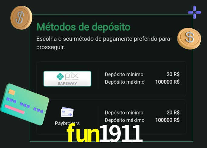 O cassino fun1911 oferece uma grande variedade de métodos de pagamento